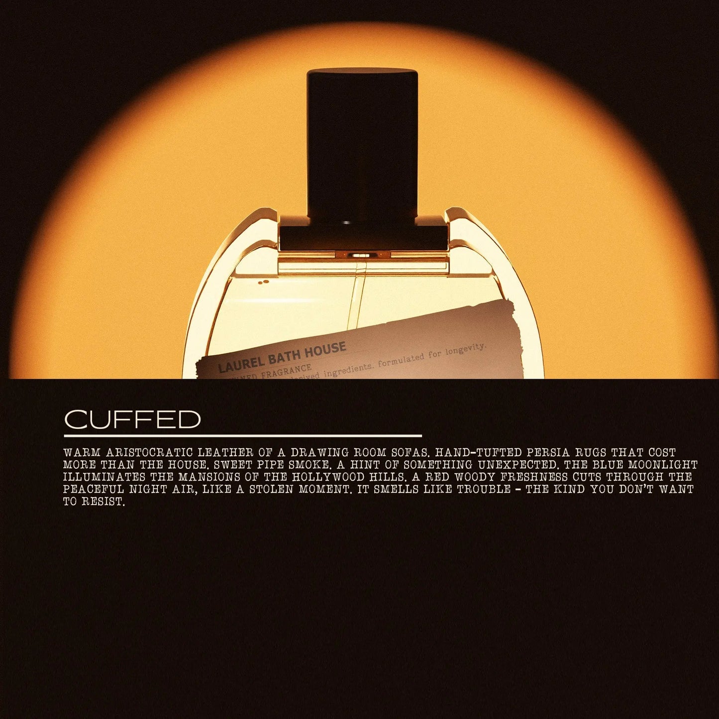 Cuffed Eau de Parfum Laurel Bath House