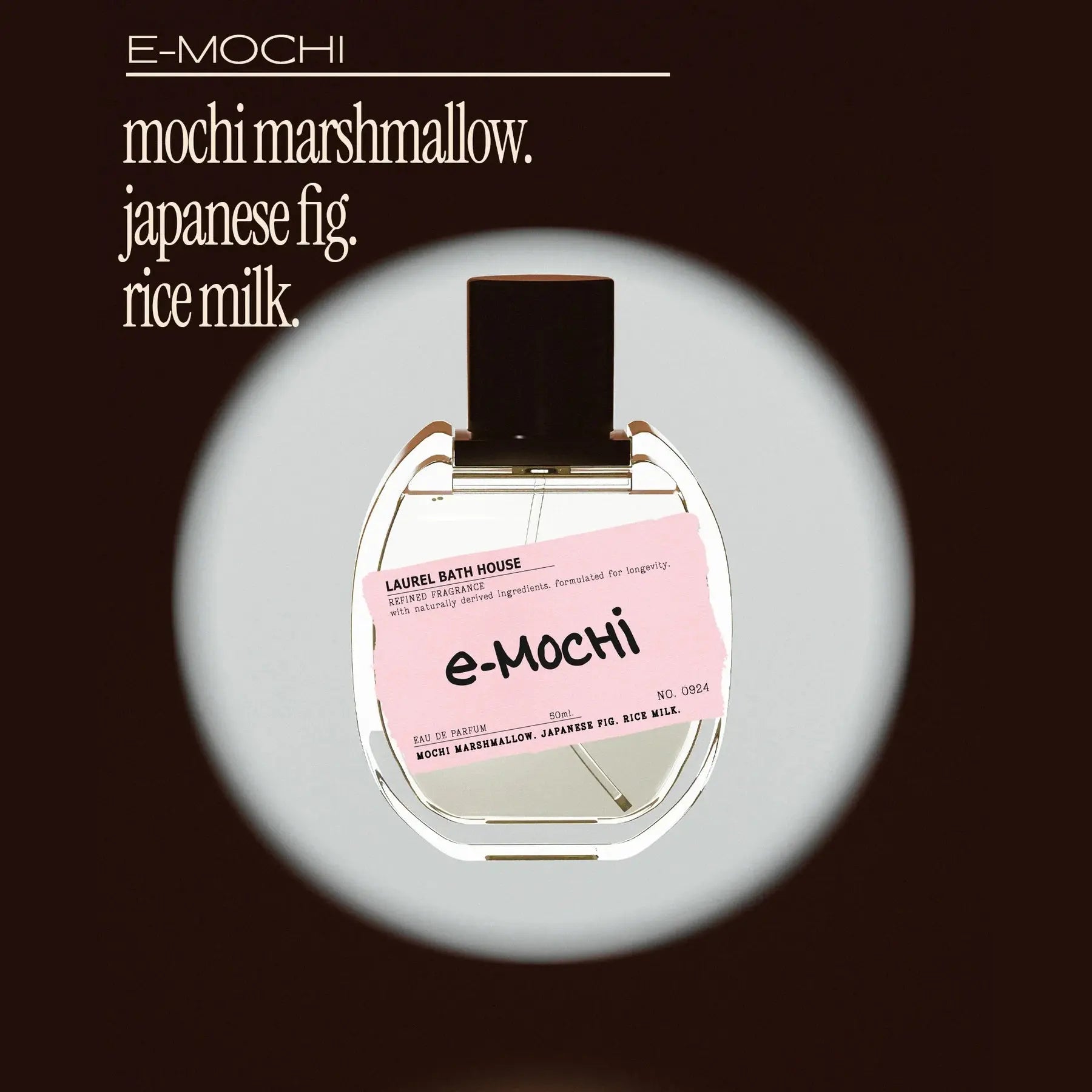 E-Mochi Eau De Parfum Laurel Bath House Brands, INC