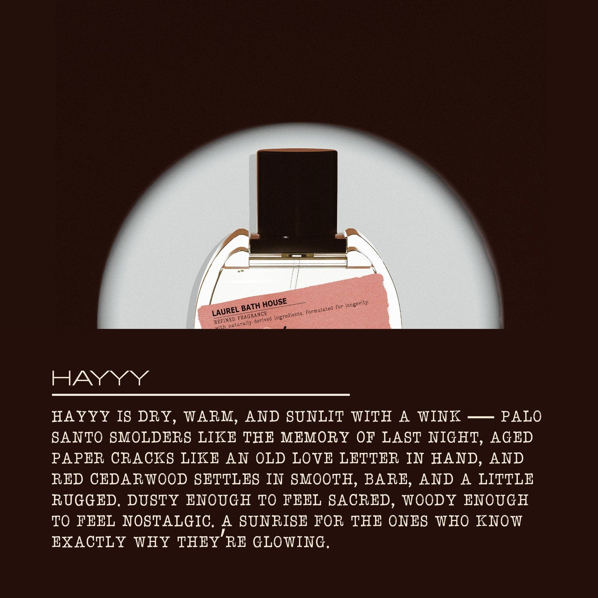 Hayyy Eau de Parfum Laurel Bath House Brands, INC